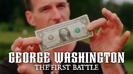 George Washington: The First Battle