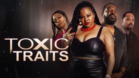 Toxic Traits
