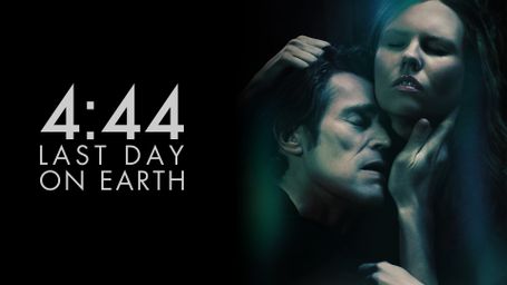4:44 Last Day on Earth