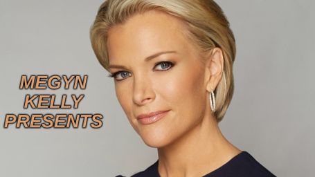 Megyn Kelly Presents