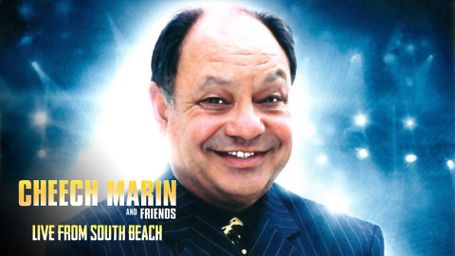 Cheech Marin and Friends: Live from South Beach