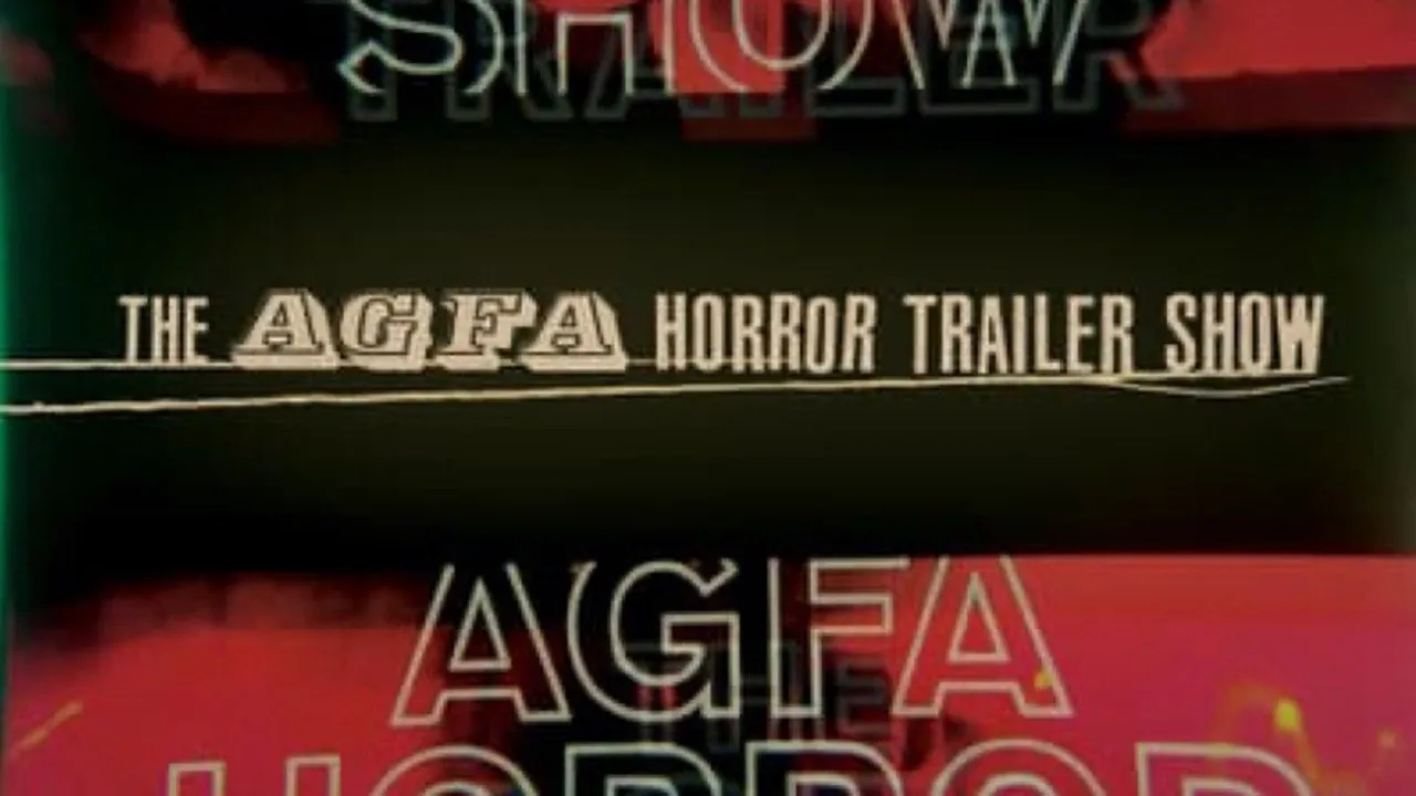 The AGFA Horror Trailer Show