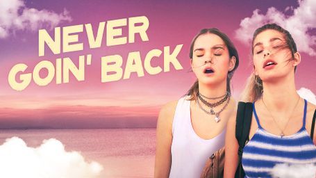 Never Goin' Back