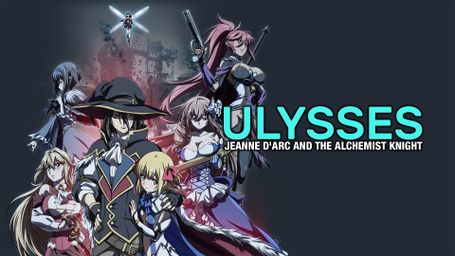 Ulysses: Jeanne d'Arc and the Alchemist Knight