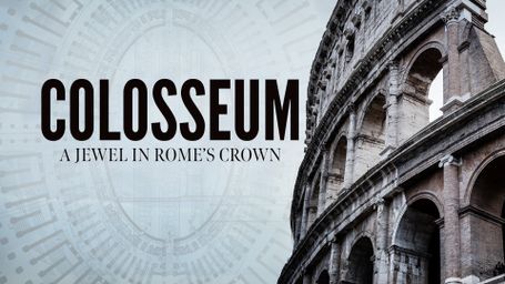 The Colosseum: A Jewel In Rome's Crown