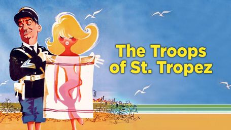 The Troops of St. Tropez