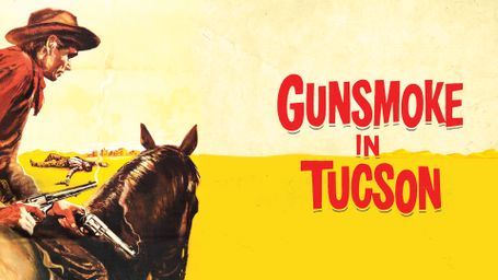 Gunsmoke in Tucson