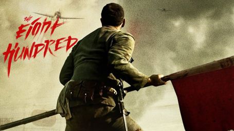 The Eight Hundred