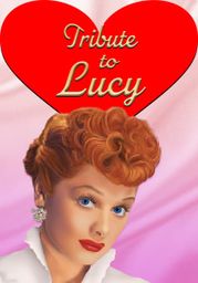 Tribute to Lucy