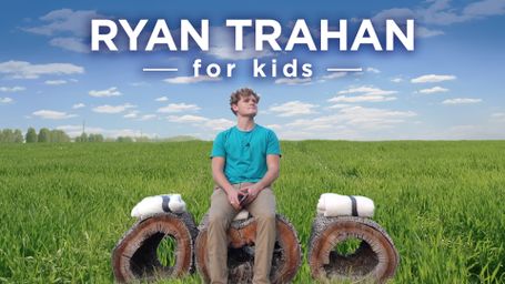 Ryan Trahan for Kids