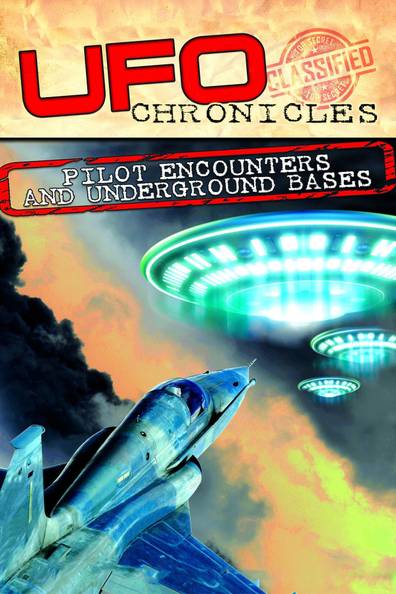 How to watch and stream UFO Chronicles: Pilot Encounters and ...