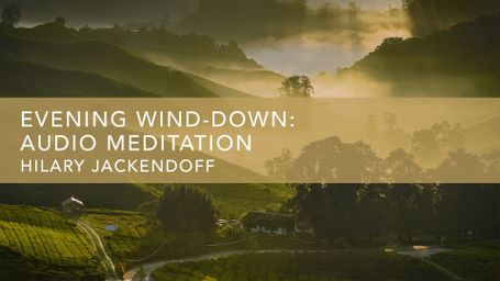 Evening Wind-Down: Audio Meditation