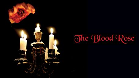 The Blood Rose