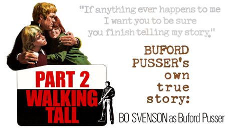 Part 2, Walking Tall