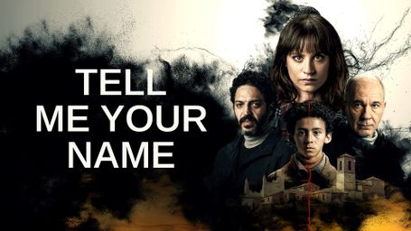 Tell Me Your Name