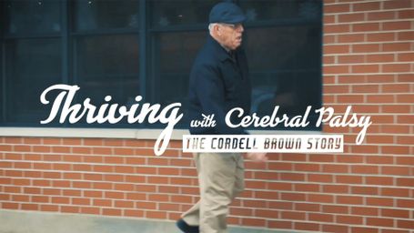 Thriving With Cerebral Palsy: The Cordell Brown Story