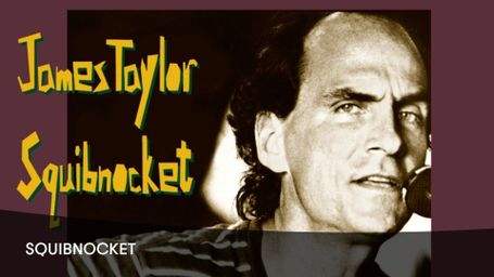 James Taylor: Squibnocket