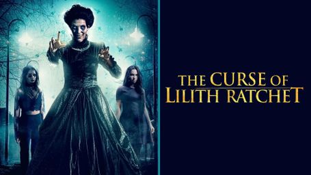 The Curse of Lilith Ratchet