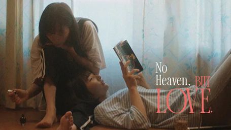 No Heaven, But Love