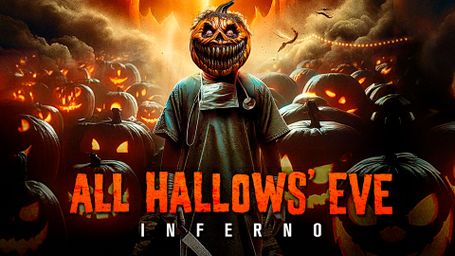 All Hallows Eve: Inferno
