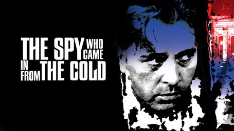 The Spy Who Came in From the Cold