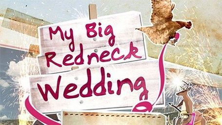 My Big Redneck Wedding