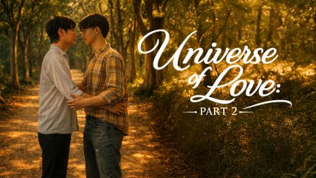 Universe of Love: Part 2