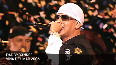 Daddy Yankee: Viña del Mar 2006