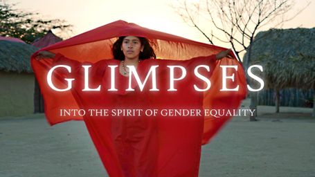 Glimpses Into the Spirit of Gender Equality