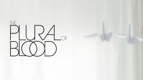 The Plural of Blood