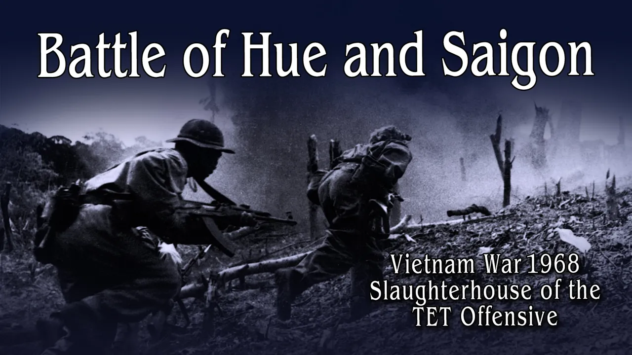 Battle of Hue and Saigon