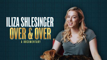 Iliza Shlesinger: Over & Over