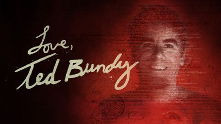 Love, Ted Bundy