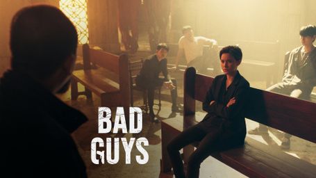 Bad Guys
