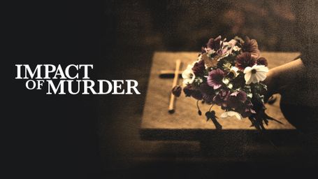 Impact of Murder