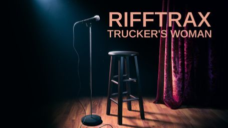 RiffTrax: Trucker's Woman