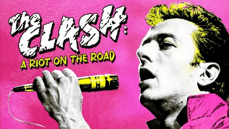 The Clash: A Riot On The Road