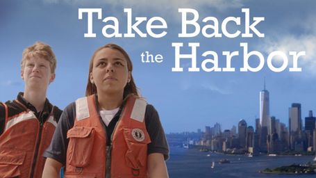 Take Back the Harbor