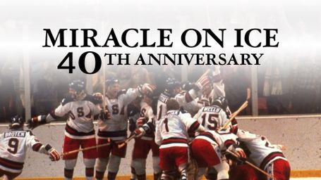 Miracle on Ice: 40th Anniversary