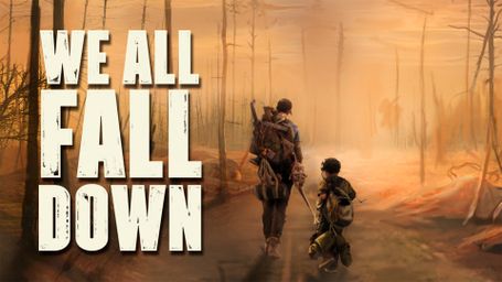 We All Fall Down