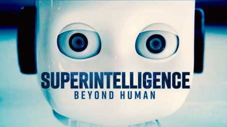 Superintelligence: Beyond Human