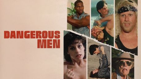 Dangerous Men