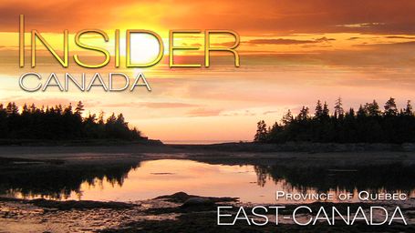 Insider East Canada - Province of Québec