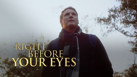 Right Before Your Eyes