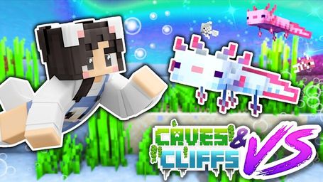 Axolotl Adventure!! Caves And Cliffs VS Ep.3