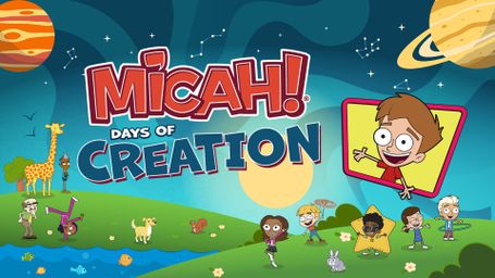 Micah! Days of Creation