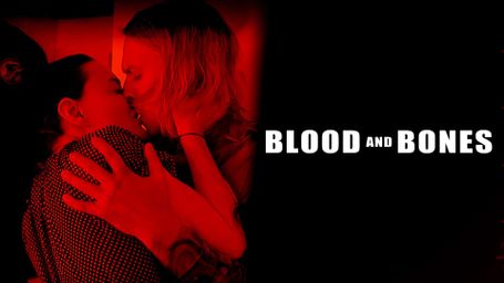 Blood and Bones