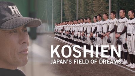 Koshien: Japan's Field of Dreams
