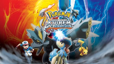 Pokémon the Movie: Kyurem vs. The Sword of Justice