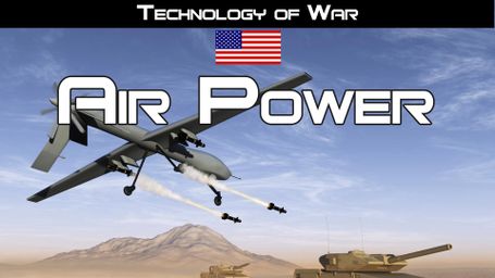 Technology of War: Air Power